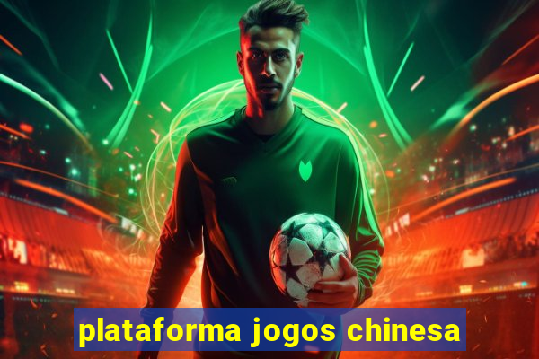 plataforma jogos chinesa